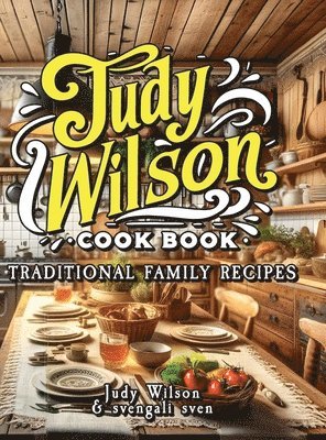 bokomslag Judy Wilson Cook Book