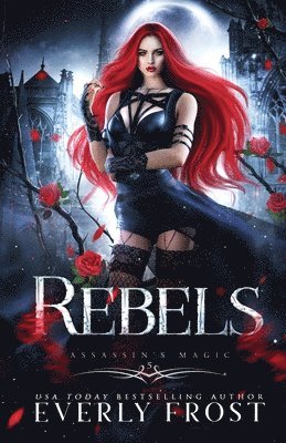 Everly Frost - Rebels, Häftad