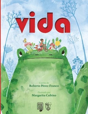 Roberto Pérez-Franco - Vida, Häftad