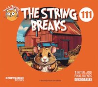 bokomslag The String Breaks: Book 111