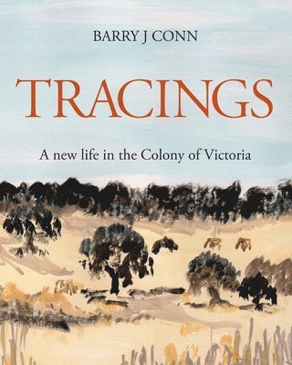 Barry J Conn - Tracings, Häftad