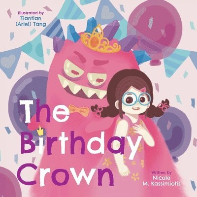 Nicole M Kassimiotis, Nicole M. Kassimiotis - Birthday Crown, Häftad