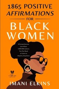 bokomslag 1865 Positive Affirmations for Black Women