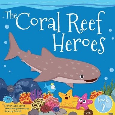 bokomslag Starfish Super Squad Book 2 - Coral Reef Heroes