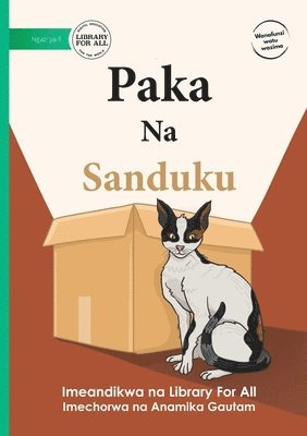 Library for All - The Cat and the Box - Paka Na Sanduku, Häftad