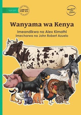Alex Kimathi - Animals of Kenya - Wanyama wa Kenya, Häftad