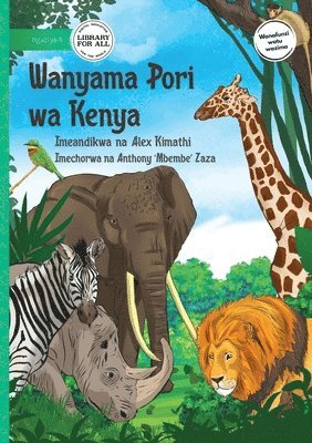 bokomslag Wild Animals of Kenya - Wanyama Pori wa Kenya