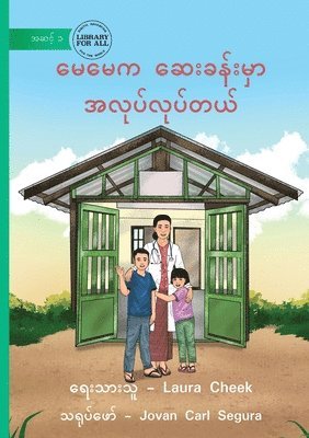 Laura Cheek - Mum Works At The Clinic - မေမေက ဆေးခန်းမှာ အလုပ်လုပ်တယ်, Häftad