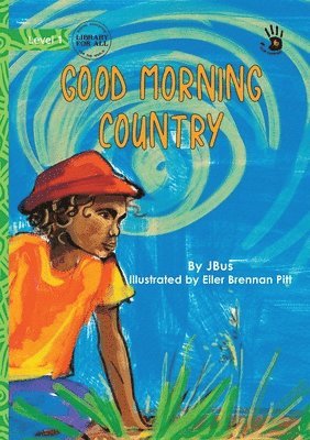 Good Morning Country - Our Yarning 1