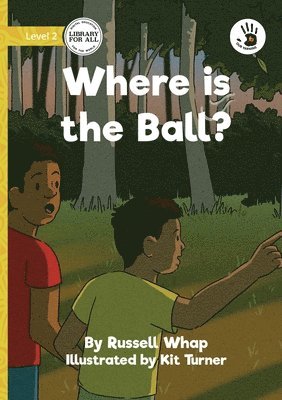 Where is the Ball? - Our Yarning 1