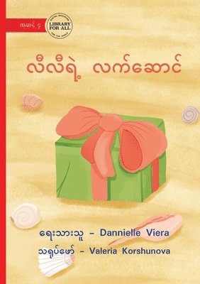 bokomslag Lily's Gift - &#4124;&#4142;&#4124;&#4142;&#4123;&#4146;&#4151; &#4124;&#4096;&#4154;&#4102;&#4145;&#4140;&#4100;&#4154;