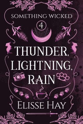 Elisse Hay - Thunder, Lightning, Rain, Häftad