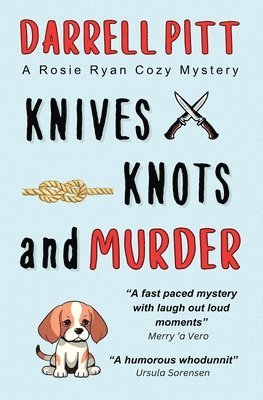 Darrell Pitt - Knives, Knots and Murder, Häftad
