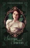 Tansy Rayner Roberts - Saucers and Sorcery, Häftad
