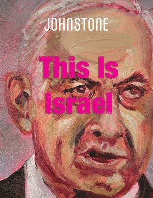 bokomslag This Is Israel