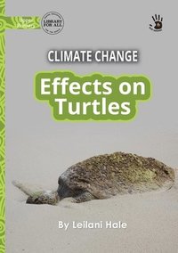 bokomslag Climate Change: Effects on Turtles - Our Yarning