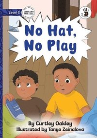 bokomslag No Hat, No Play - Our Yarning