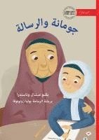 bokomslag Jumana and the Letter - &#1580;&#1608;&#1605;&#1575;&#1606;&#1577; &#1608;&#1575;&#1604;&#1585;&#1587;&#1575;&#1604;&#1577;