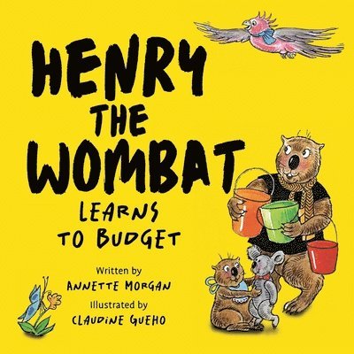 Annette Morgan - Henry the Wombat Learns to Budget, Häftad