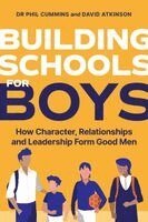Phil Cummins, David Atkinson - Building Schools for Boys, Häftad. Tillgänglighet: Lägg i varukorg
