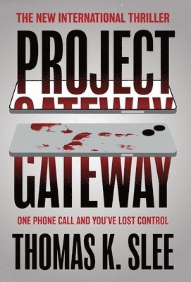 Thomas K Slee - Project Gateway, Inbunden