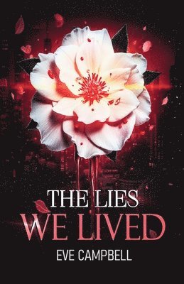 bokomslag Lies We Lived