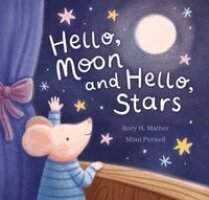 Rory H Mather - Hello, Moon and Hello, Stars, Inbunden