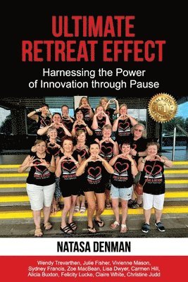 Natasa Denman, Julie Fisher, Vivienne Mason - Ultimate Retreat Effect, Häftad