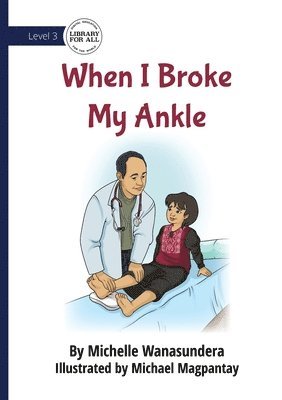 When I Broke My Ankle