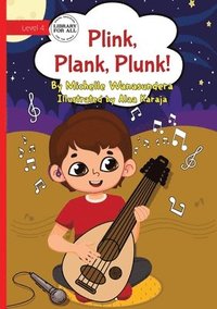 bokomslag Plink, Plank, Plunk