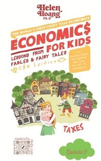 bokomslag Economics for Kids: Taxes