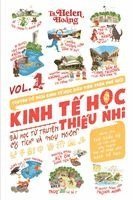 Helen Hoang - Kinh Tế Học Thiếu Nhi - Bài Học Từ Truyện Ngụ Ngôn & Cổ Tích, Häftad