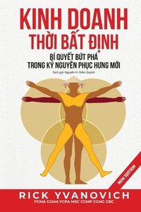 bokomslag Kinh Doanh Th?i B?t ??nh: Bí Quy?t B?t Phá Trong K? Nguyên Ph?c H?ng M?i