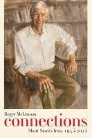 bokomslag Connections: Short Stories from 1945-2025
