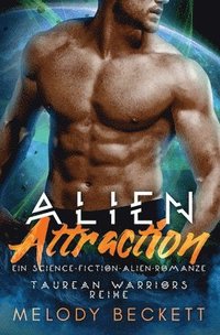 bokomslag Alien Attraction Ein Science-Fiction-Alien-Romanze