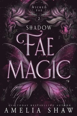 bokomslag Shadow Fae Magic: steamy paranormal romance