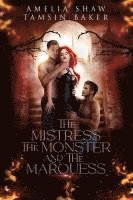 bokomslag The Mistress, the Monster and the Marquess: whychoose MMF vampire regency romance