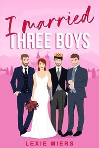 bokomslag I Married Three Boys