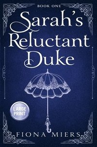 bokomslag Sarah's Reluctant Duke