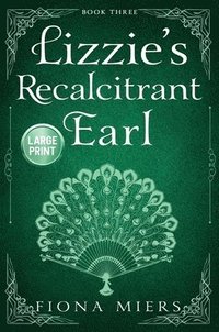 bokomslag Lizzie's Recalcitrant Earl