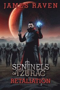 bokomslag Retaliation: Sentinels of Tzurac saga book 3