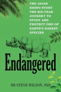 bokomslag Endangered: The Javan Rhino Story