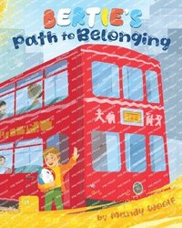 bokomslag Bertie's Path to Belonging
