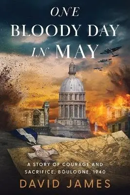 David James - One Bloody Day in May, Häftad. Tillgänglighet: Lägg i varukorg