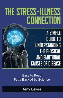 The Stress-Illness Connection