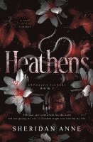 Sheridan Anne - Heathens, Häftad