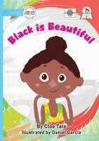 Cloe Tate - Black is Beautiful, Häftad. Tillgänglighet: Lägg i varukorg