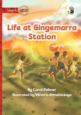 Life at Gingemarra Station - Our Yarning