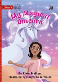 bokomslag My Magical Unicorn - Our Yarning