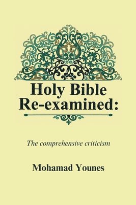 bokomslag Holy Bible Re-examined
